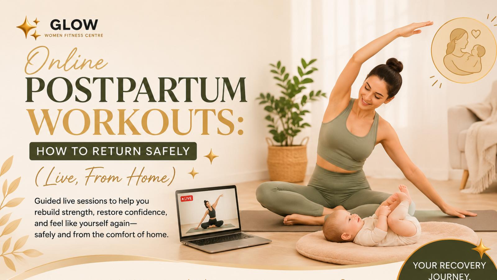 Online Postpartum Workouts: How to Return Safely (Live, From Home)