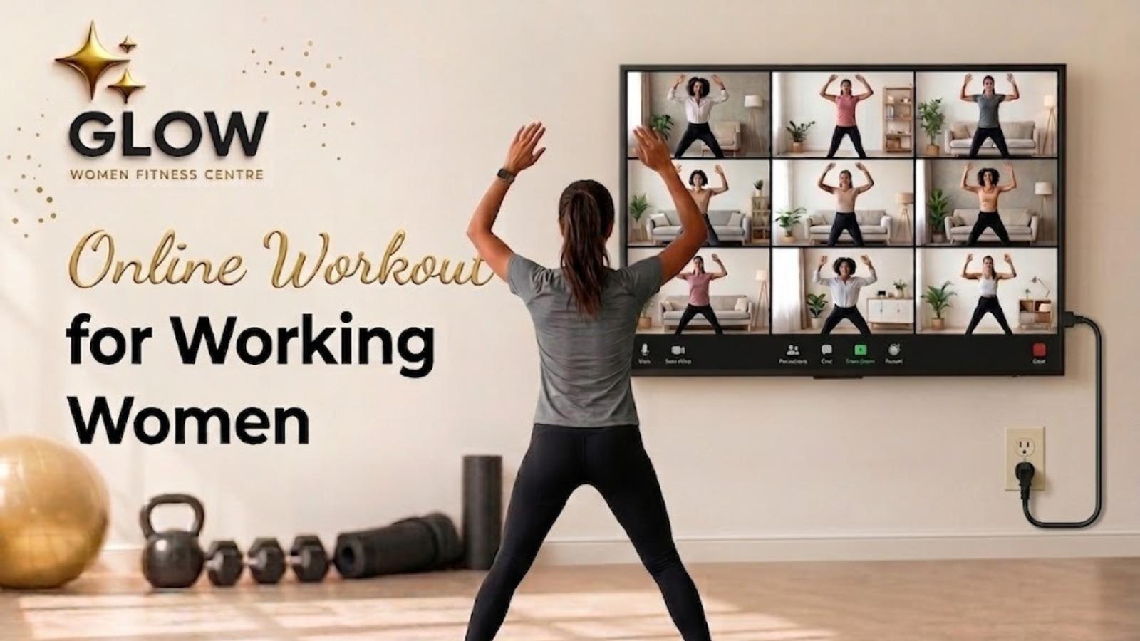 Online Workouts for Working Women — The Realistic Guide
